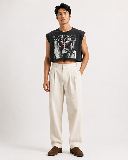 If You Don't Pay My Bills Cropped Muscle Tee