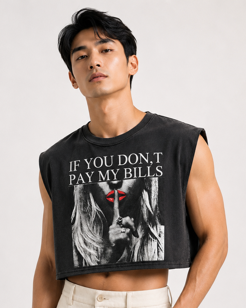 If You Don't Pay My Bills Cropped Muscle Tee