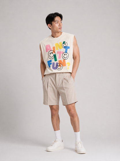 Ain't It Fun Sleeveless Tee